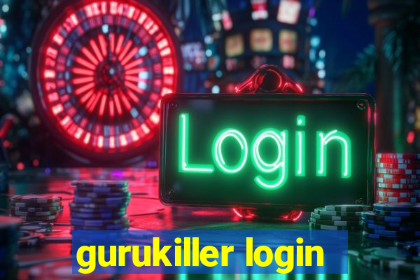 gurukiller login